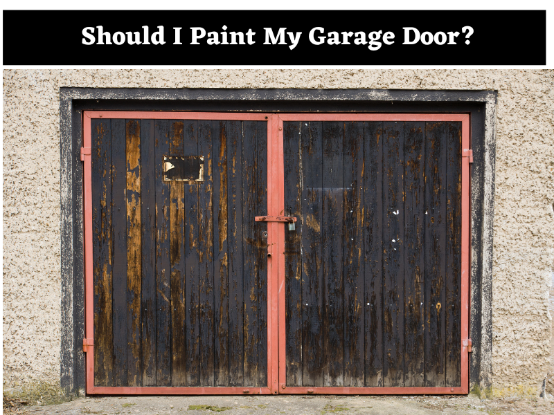 Should I Paint My Garage Door? image Should-I-Paint-My-Garage-Door Should I Paint My Garage Door?